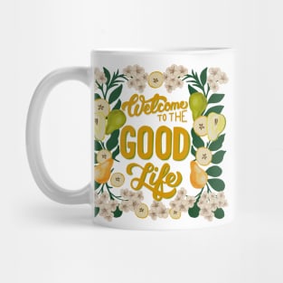 The Good Life Mug